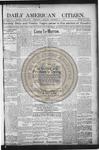 Daily American Citizen 1898-12-15 by American Citizen Publishing And Printing CO.