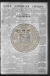 Daily American Citizen 1899-08-12 by American Citizen Publishing And Printing CO.