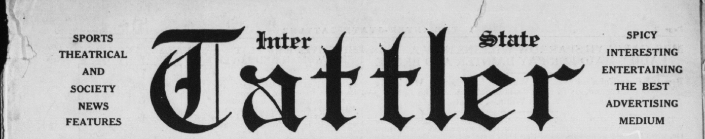 The Inter-State Tattler: 1924-1932