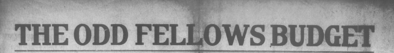 The Odd Fellows Budget: 1929