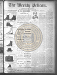 The Weekly Pelican 1889-03-16 by The Pelican Publishing Co.
